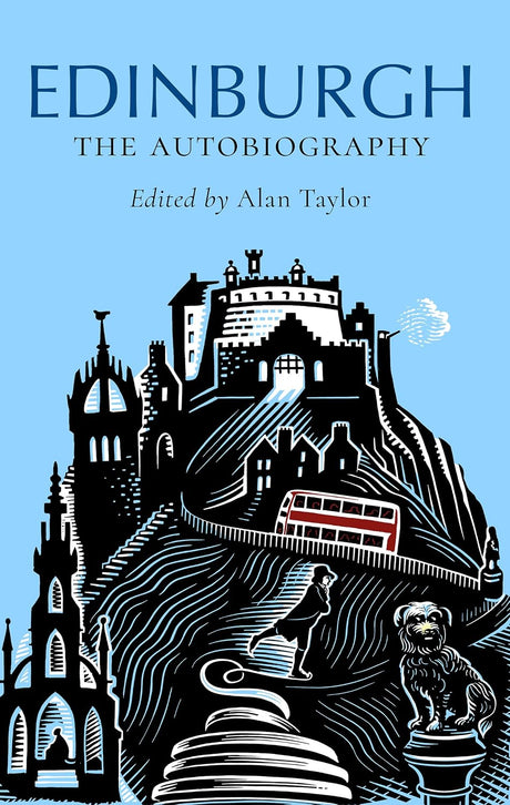 Edinburgh: The Autobiography