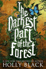 The Darkest Part of the Forest