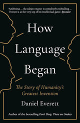 How Language Began