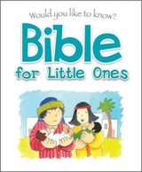 Would You Like to Know Bible for Little Ones