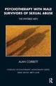 Psychotherapy with Male Survivors of Sexual Abuse