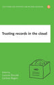 Trusting Records in the Cloud