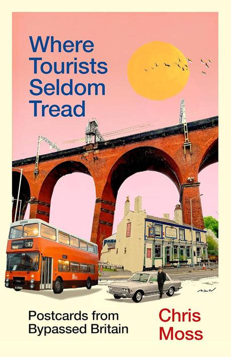 Where Tourists Seldom Tread