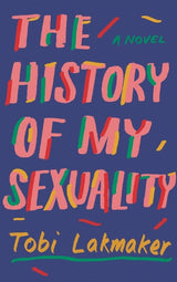 The History of My Sexuality