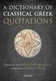 A Dictionary of Classical Greek Quotations