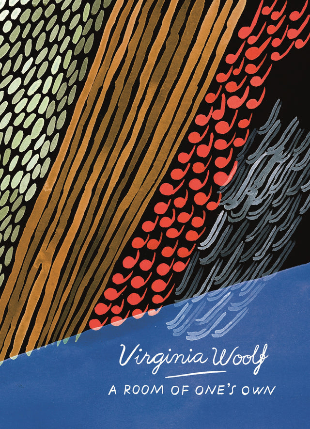 A Room of One's Own and Three Guineas (Vintage Classics Woolf Series)