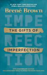 The Gifts of Imperfection