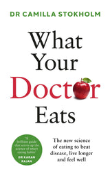 What Your Doctor Eats