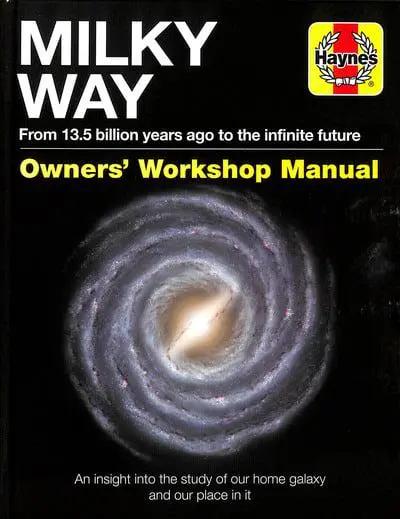 Milky Way Owners' Workshop Manual