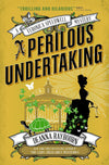 A Perilous Undertaking