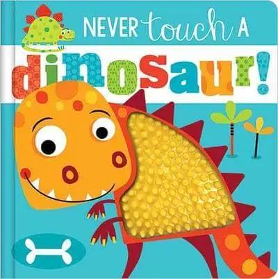 Never Touch a Dinosaur