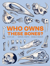 Who Owns These Bones?