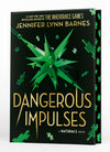 The Naturals: Dangerous Impulses Book 5