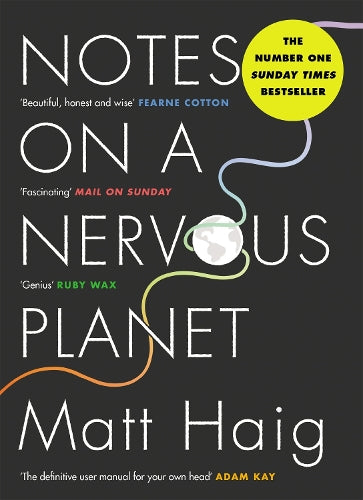 Notes on a Nervous Planet