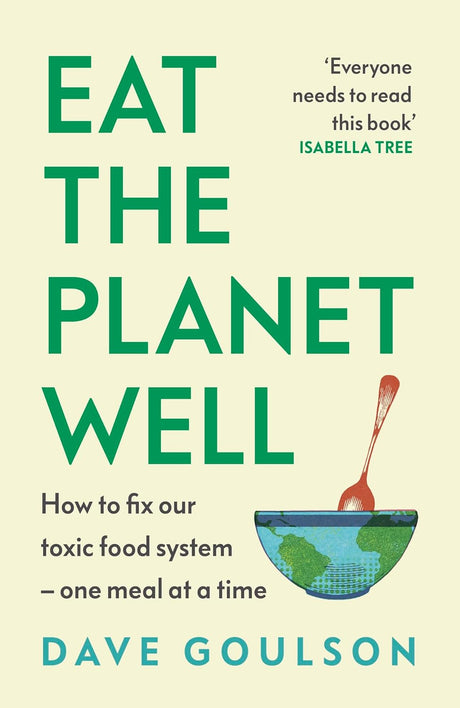Eat the Planet Well