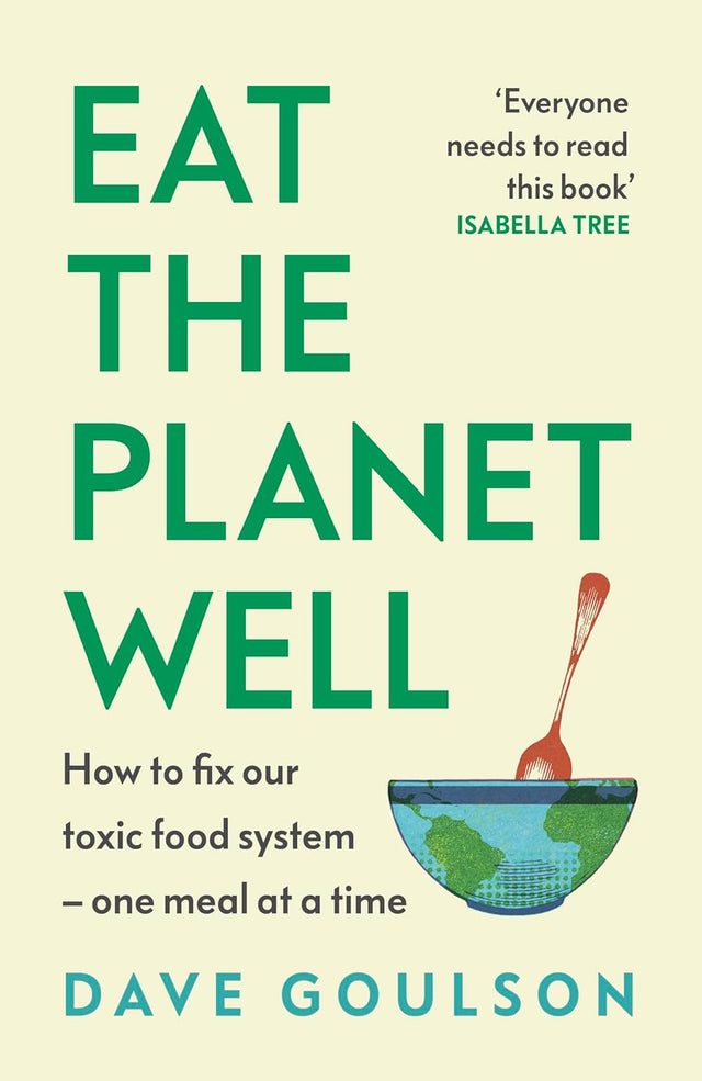 Eat the Planet Well