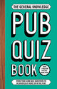 The General Knowledge Pub Quiz Book