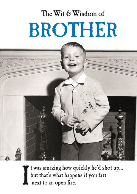 The Wit and Wisdom of Brother