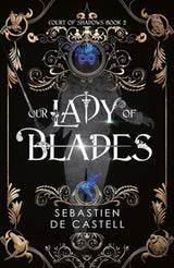 Our Lady of Blades