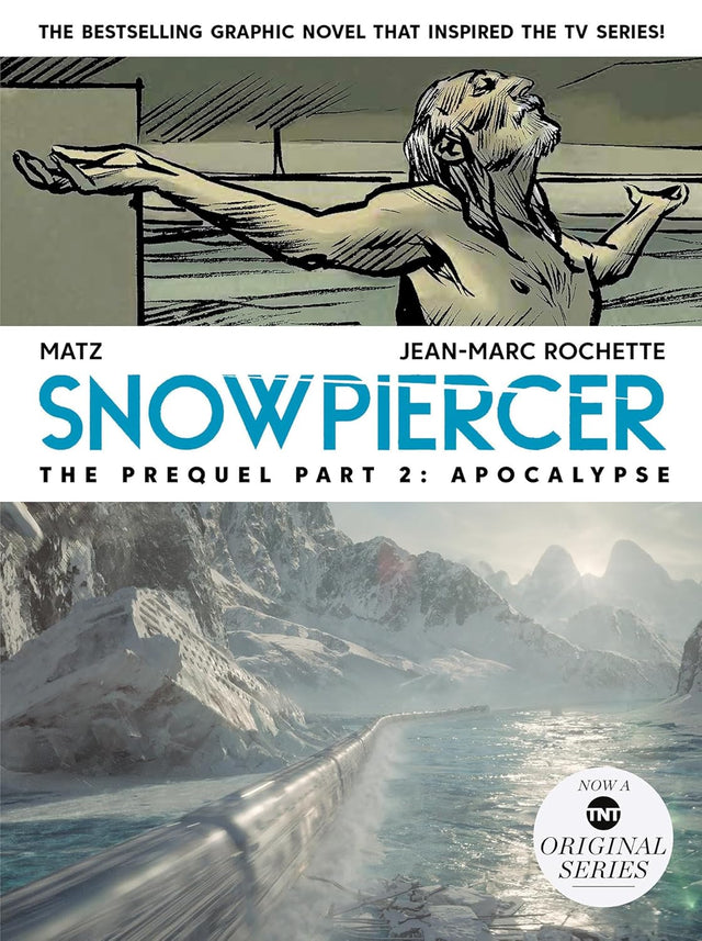 Snowpiercer: Prequel Vol. 2: Apocalypse