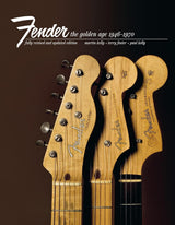 Fender: The Golden Age