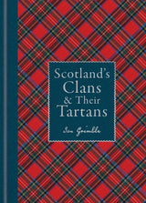 Scotland's Clans & Their Tartans