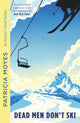 Dead Men Don't Ski