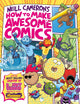 How to Make Awesome Comics (a Phoenix Comic book, from bestselling comics creator Neill Cameron)