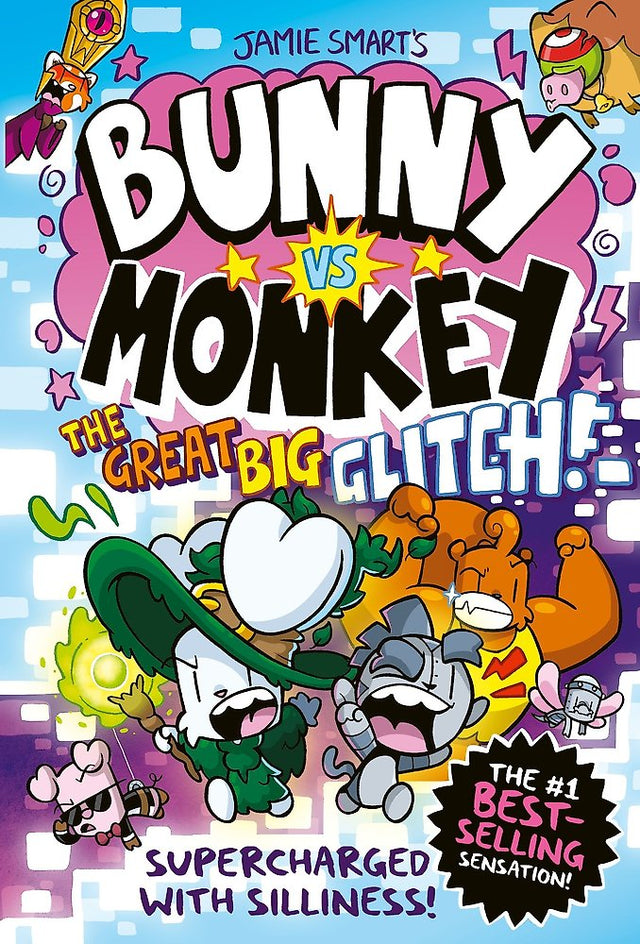 Bunny vs Monkey: The Great Big Glitch (a Phoenix Comic Book): the instant number one bestselling book from Jamie Smart, Illustrator of the Year