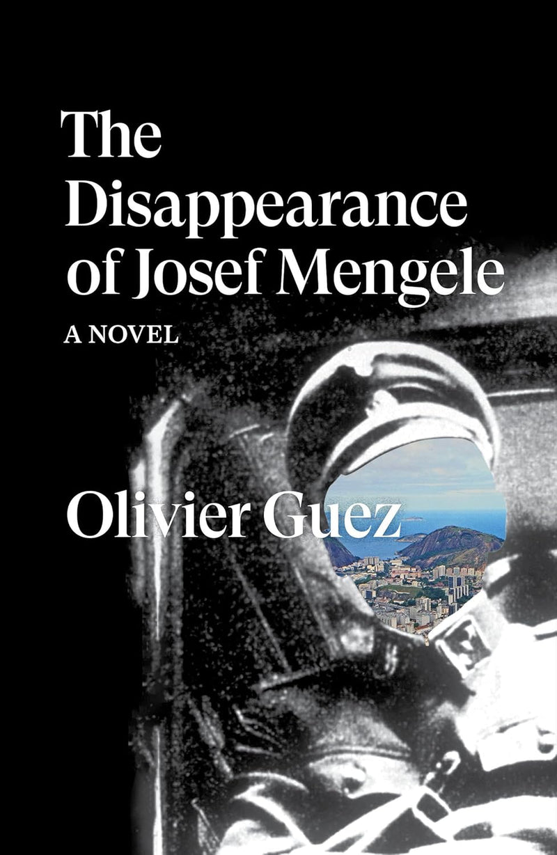 The Disappearance of Josef Mengele