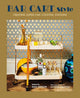 Bar Cart Style