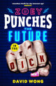 Zoey Punches the Future in the Dick