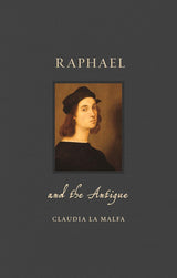 Raphael and the Antique