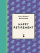 One-Minute Wisdom: Happy Retirement