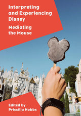 Interpreting and Experiencing Disney