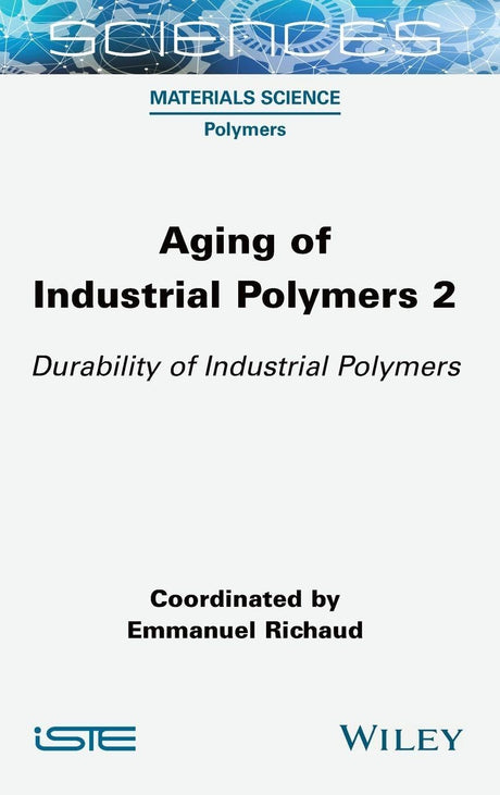 Aging of Industrial Polymers 2