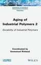 Aging of Industrial Polymers 2