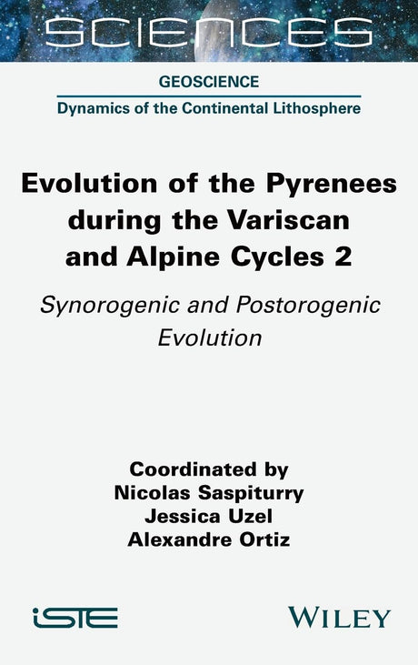 Evolution of the Pyrenees during the Variscan and Alpine Cycles, Volume 2