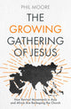 The Growing Gathering of Jesus