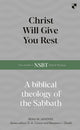 Christ Will Give You Rest