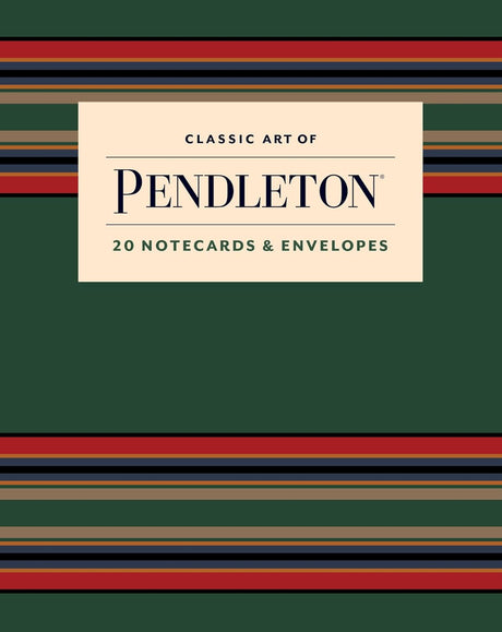 Classic Art of Pendleton Notes
