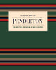 Classic Art of Pendleton Notes