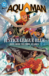 Aquaman Vol. 2: Justice League Blue