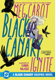 Black Canary: Ignite