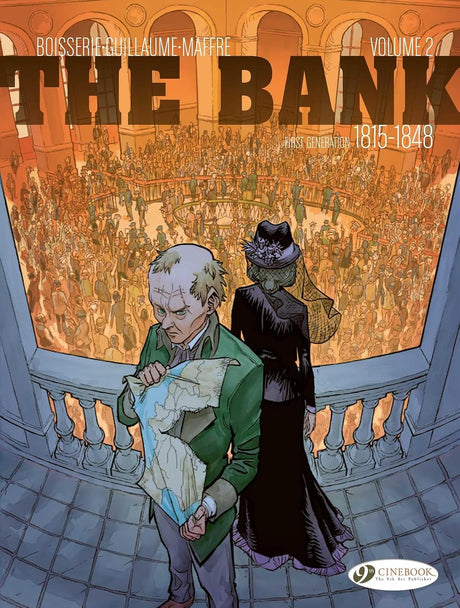 The Bank Vol. 2 - First Generation 1815-1848