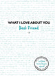 What I Love About You: Best Friend