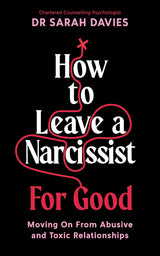 How to Leave a Narcissist ... For Good