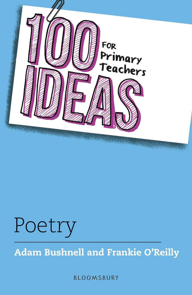 100 Ideas for Primary Teachers: Poetry