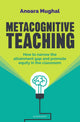 Metacognitive Teaching
