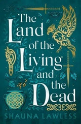 The Land of the Living and the Dead